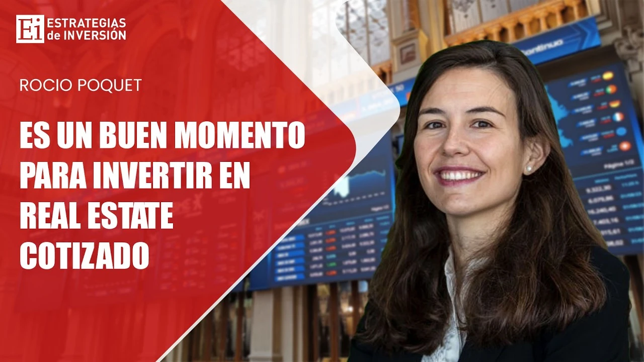 Es un buen momento para invertir en real estate cotizado